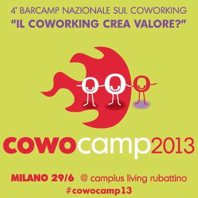 BarCamp Coworking Milano Giugno 2013 CowoCamp